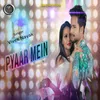 Pyaar Mein